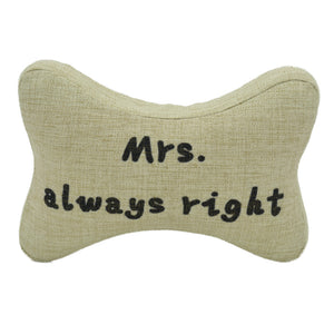 Mr Right&Mrs Always Right Neck Support Cushion